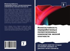 Iznosostojkost' pererabotannyh poliätilenowyh kompozitow nizkoj plotnosti - VIKTOR SUNDAI, AIGBODION;KLEMENT UCh, ATUNANIYa;AKPI JeZEKIEL', DZhONAH