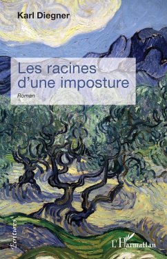 Les racines d'une imposture - Diegner, Karl