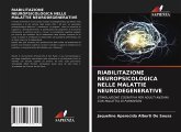 RIABILITAZIONE NEUROPSICOLOGICA NELLE MALATTIE NEURODEGENERATIVE