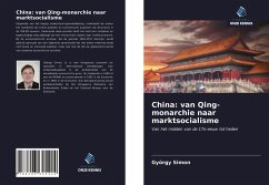 China: van Qing-monarchie naar marktsocialisme - Simon, György