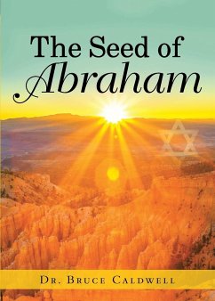 The Seed of Abraham - Caldwell, Bruce