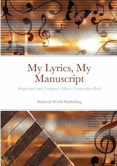 My Lyrics, My Manuscript - World Publishing, Dubreck