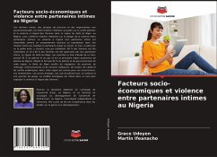 Facteurs socio-économiques et violence entre partenaires intimes au Nigeria - Udoyen, Grace;Ifeanacho, Martin