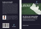 De VN en de natuurlijke hulpbronnen in Liberia
