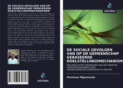 Cover DE SOCIALE GEVOLGEN VAN OP DE GEMEENSCHAP GEBASEERDE DOELSTELLINGSMECHANISMEN