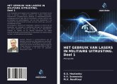 HET GEBRUIK VAN LASERS IN MILITAIRE UITRUSTING. Deel 1