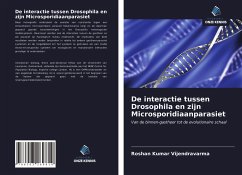 De interactie tussen Drosophila en zijn Microsporidiaanparasiet - Vijendravarma, Roshan Kumar