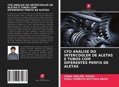 CFD ANÁLISE DO INTERCOOLER DE ALETAS E TUBOS COM DIFERENTES PERFIS DE ALETAS - KHALEEL PASHA, SHAIK;VENKATA MUTYALA NAIDU, PASILI