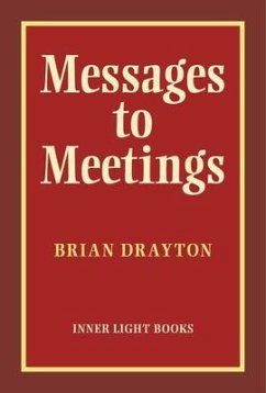Messages to Meetings (eBook, ePUB) - Drayton, Brian