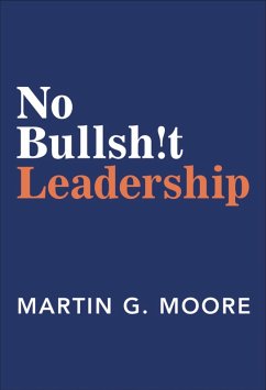 Cover No Bullsh!t Leadership (eBook, ePUB)