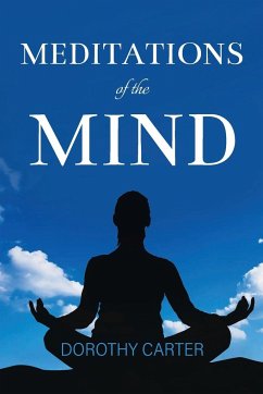 MEDITATIONS of the MIND - Carter, Dorothy