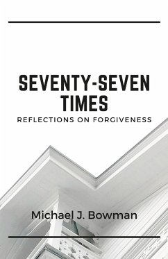 Seventy-Seven Times - Bowman, Michael