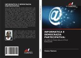 INFORMATICA E DEMOCRAZIA PARTECIPATIVA: