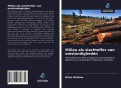 Milieu als slachtoffer van omstandigheden - Mubiwa, Brian