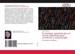 El dialogo, garantía de un clima organizacional armónico y equilibrado - Mendoza, María