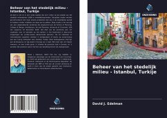 Beheer van het stedelijk milieu - Istanbul, Turkije - Edelman, David J.