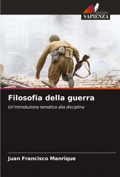 Filosofia della guerra - Manrique, Juan Francisco