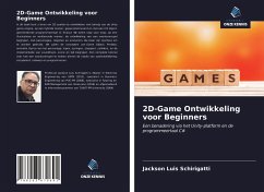 2D-Game Ontwikkeling voor Beginners - Schirigatti, Jackson Luis