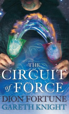 The Circuit of Force - Knight, Gareth; Fortune, Dion