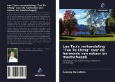 Lao Tzu's verhandeling "Tao Te Ching" over de harmonie van natuur en maatschappij