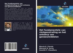 Het fundamentele van röntgenstraling en het ontwerp van geneesmiddelen - Chavda, Bhavin R.; Socha, Bhavesh N.; Chaudhary, Kaushik P.