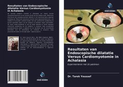 Resultaten van Endoscopische dilatatie Versus Cardiomyotomie in Achalasia - Youssef, Tarek