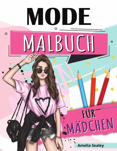 Mode Malbuch F R M Dchen Von Amelia Sealey Bei B Cher De Bestellen