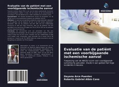 Evaluatie van de patiënt met een voorbijgaande ischemische aanval - Arce Puentes, Dayana; Albín Cano, Roberto Gabriel