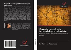 Czynnik naczelnych terytorialnych cz¿owieka - Roosmalen, Marc van