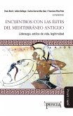 Encuentros con las élites del Mediterráneo antiguo (eBook, ePUB)
