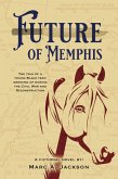 Future of Memphis (eBook, ePUB)