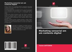 Marketing sensorial em um contexto digital - ANTONINI, Yanne