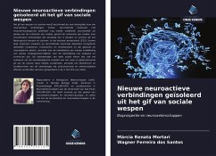 Nieuwe neuroactieve verbindingen geïsoleerd uit het gif van sociale wespen - Mortari, Márcia Renata; Dos Santos, Wagner Ferreira