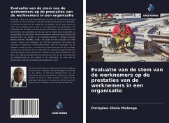 Evaluatie van de stem van de werknemers op de prestaties van de werknemers in een organisatie - Mulenga, Chrispine Chola