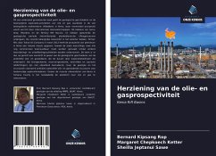 Herziening van de olie- en gasprospectiviteit - Rop, Bernard Kipsang; Ketter, Margaret Chepkoech; Sawe, Sheilla Jeptanui