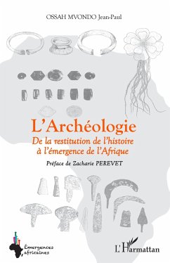 L'Archéologie - Ossah Mvondo, Jean Paul