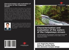 Characterization and evaluation of the waters of the Colpamayo stream - Díaz Muñoz, Luis Angel;Tarrillo Mejía, Roiser Elí;Campos Idrogo, Alex Jhonatan