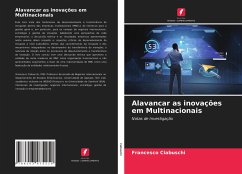 Alavancar as inovações em Multinacionais - Ciabuschi, Francesco