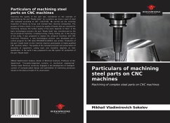 Particulars of machining steel parts on CNC machines - Sokolov, Mikhail Vladimirovich