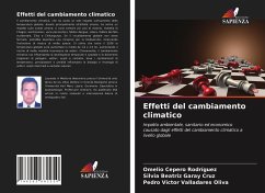 Effetti del cambiamento climatico - Cepero Rodriguez, Omelio;Garay Cruz, Silvia Beatriz;Valladares Oliva, Pedro Víctor