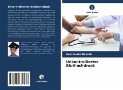 Unkontrollierter Bluthochdruck - Bezabh, Gebrewahd