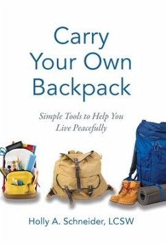 Carry Your Own Backpack - Schneider, Holly A
