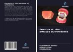 Extractie vs. niet-extractie bij orthodontie