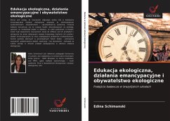 Edukacja ekologiczna, dzia¿ania emancypacyjne i obywatelstwo ekologiczne - Schimanski, Edina