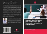 Impacto dos Atributos dos Professores na Educação no Contexto Paquistanês