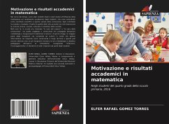 Motivazione e risultati accademici in matematica - Gómez Torres, Elfer Rafael