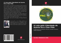 A Luta pela Liberdade de Azania Era a Sua Vida - Ndodomzi Zide, Gordon