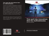 Tirer parti des innovations dans les multinationales