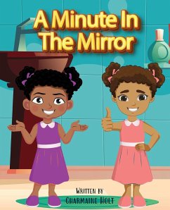 A Minute in the Mirror - Holt, Charmaine
