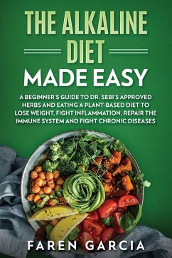 The Alkaline Diet Made Easy - Garcia, Faren